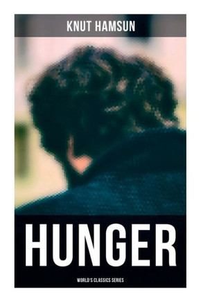 Hunger (World's Classics Series)