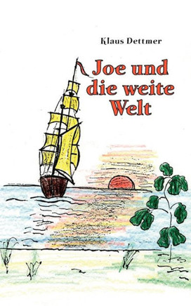 Joe und die weite Welt