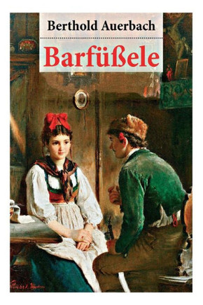 Barfüßele: Eine Dorfgeschichte