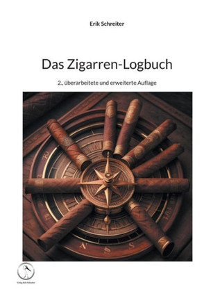 Das Zigarren-Logbuch: 2., überarbeitete und erweiterte Auflage
