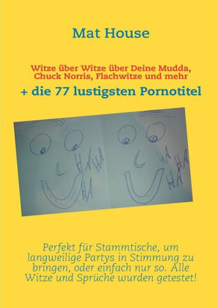 Witze über Witze über Deine Mudda, Chuck Norris, Flachwitze und mehr:  die 77 lustigsten Pornotitel
