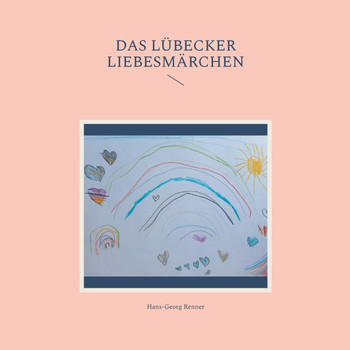 Das Lübecker Liebesmärchen: Romantisches Lübeck