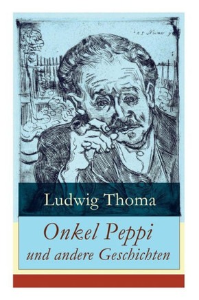 Onkel Peppi und andere Geschichten: Ein Klassiker der bayerischen Literatur gewürzt mit Humor und Satire