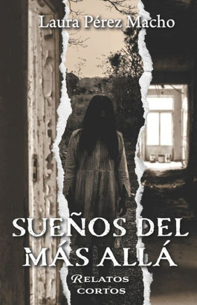 Sueños del más allá: Relatos cortos