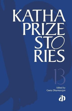 Katha Prize Stories: 13