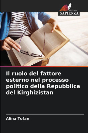 Il ruolo del fattore esterno nel processo politico della Repubblica del Kirghizistan