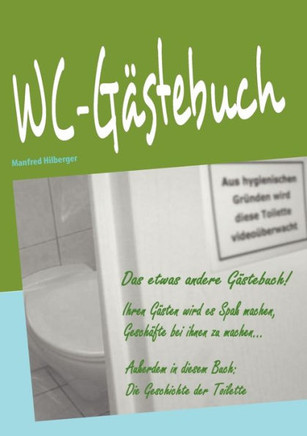 WC-Gästebuch: Das etwas andere Gästebuch