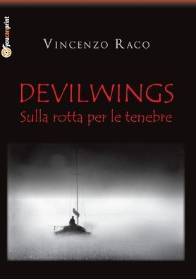 DEVILWINGS - sulla rotta per le tenebre