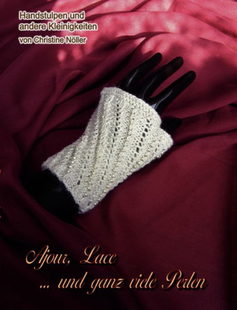 Ajour, Lace ... und ganz viele Perlen