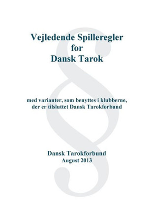 Dansk Tarok Spil: Vejledende regelsæt