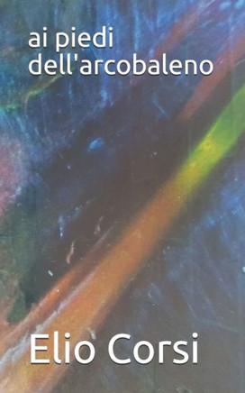ai piedi dell'arcobaleno