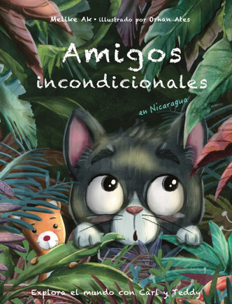 Amigos incondicionales: en Nicaragua