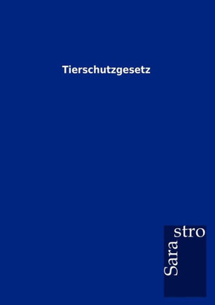 Tierschutzgesetz