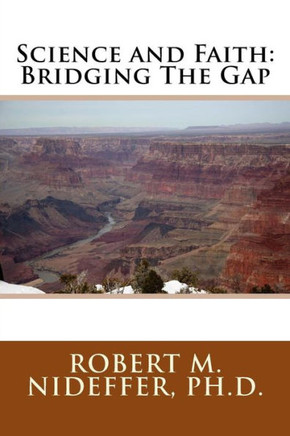 Science And Faith: Bridging The Gap