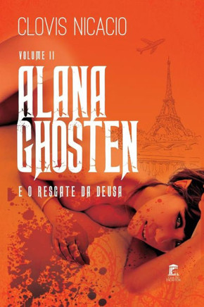Alana Ghosten e o resgate da deusa