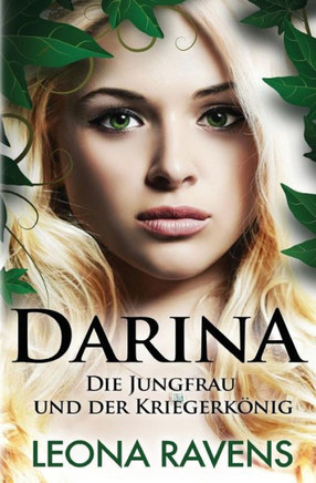 Darina: Die Jungfrau und der Kriegerkönig