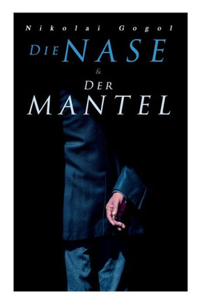 Die Nase & Der Mantel