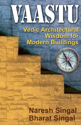 Vaastu Vedic Architectural Wisdom for Modern Buildings