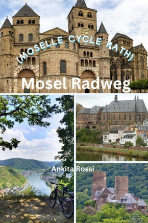 Mosel Radweg (Moselle Cycle Path)