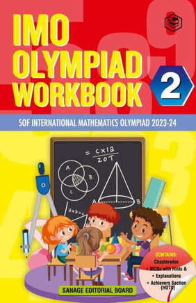 SPH International Mathematics Olympiad (IMO) Workbook for Class 2 - MCQs, Previous Years Solved Paper and Achievers Section - SOF Olympiad Preparation