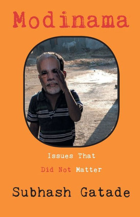 Modinama: Issues That Did Not Matter