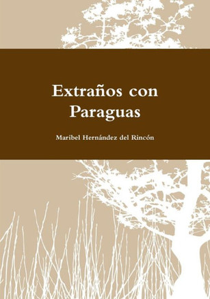Extraños con Paraguas