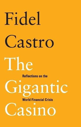 The Gigantic Casino: Reflections on the World Financial Crisis
