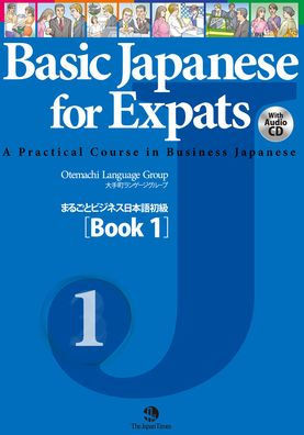 Basic Japanese for Expats Book 1 [With CD (Audio)]