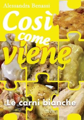 Così come viene - LE CARNI BIANCHE