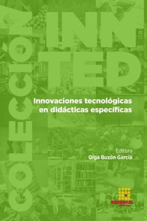 Innovaciones tecnológicas en didácticas específicas