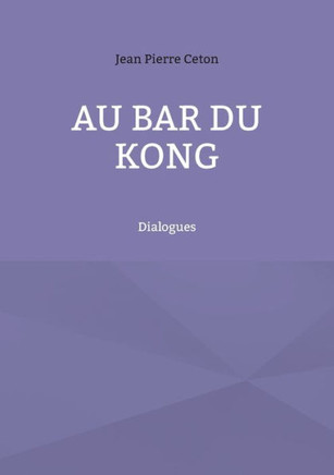 Au bar du kong (French Edition)