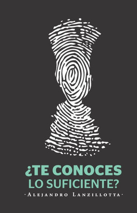 ¿Te conoces lo suficiente?