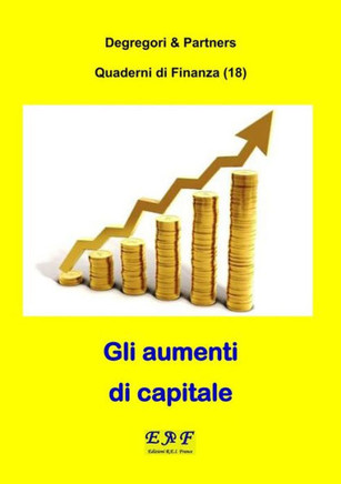Gli Aumenti Di Capitale (Quaderni Di Finanza) (Italian Edition)