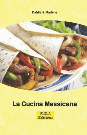 La Cucina Messicana (Italian Edition)