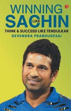 Winning Like Sachin