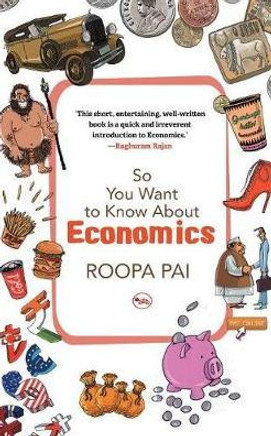 So You Want To Know About Economics So You Want To Know About Economics