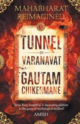 The Tunnel of Varanvrat