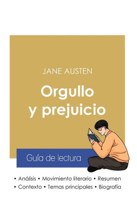 Guía De Lectura Orgullo Y Prejuicio De Jane Austen (Análisis Literario De Referencia Y Resumen Completo) (Spanish Edition)