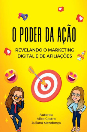 O Poder Da Ação Revelando O Marketing Digital E De Afiliado