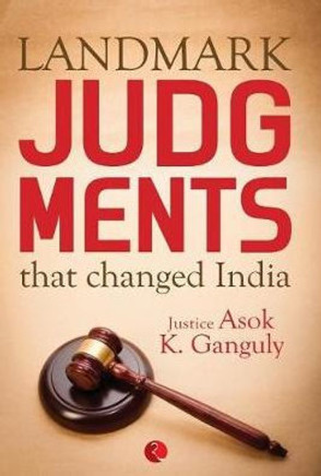 Landmark Judgments that Changed India