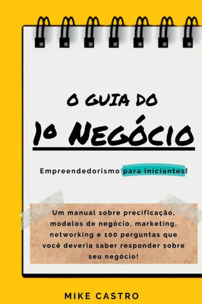 O Guia Do 1° Negócio