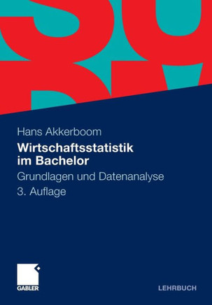 Wirtschaftsstatistik Im Bachelor: Grundlagen Und Datenanalyse
