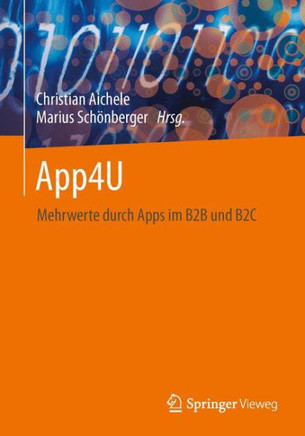 App4u: Mehrwerte Durch Apps Im B2B Und B2c