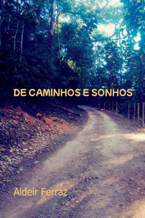 De Caminhos E Sonhos