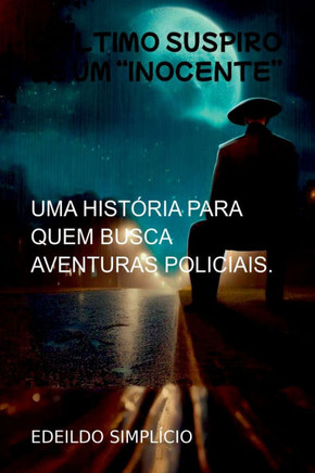 O Último Suspiro De Um inocente