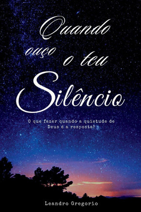 Quando Ouço Teu Silêncio