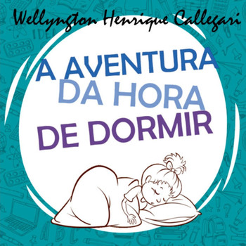 A Aventura Da Hora De Dormir