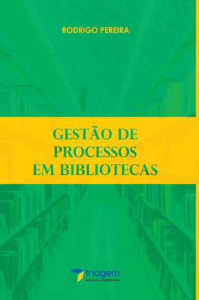 Gestão De Processos Em Bibliotecas