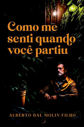 Como Me Senti Quando Você Partiu