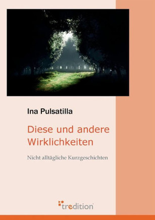 Diese Und Andere Wirklichkeiten